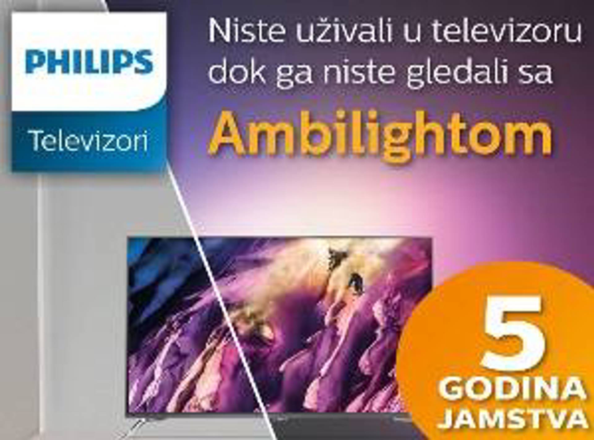 5 godina jamstva na Philips Ambilight Android TV